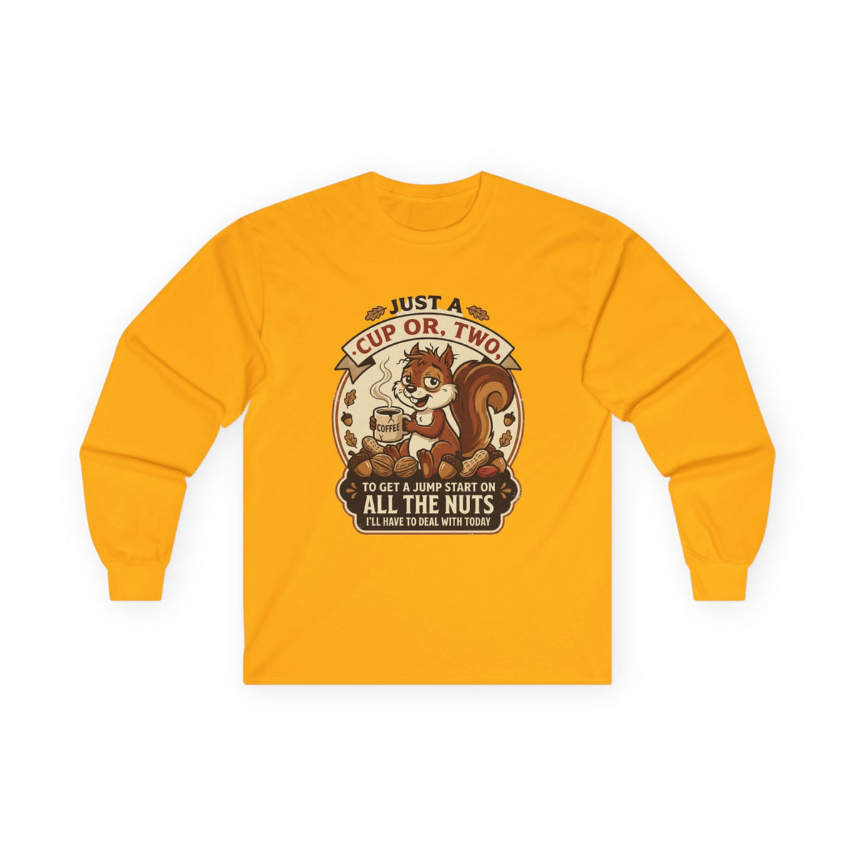 “A Cup or Two” Unisex Ultra Cotton Long Sleeve Tee