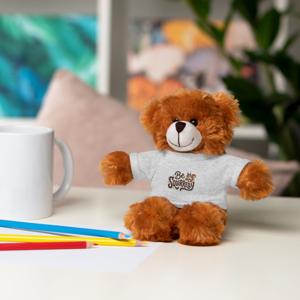 “Be Squirrelly” Stuffed Animal