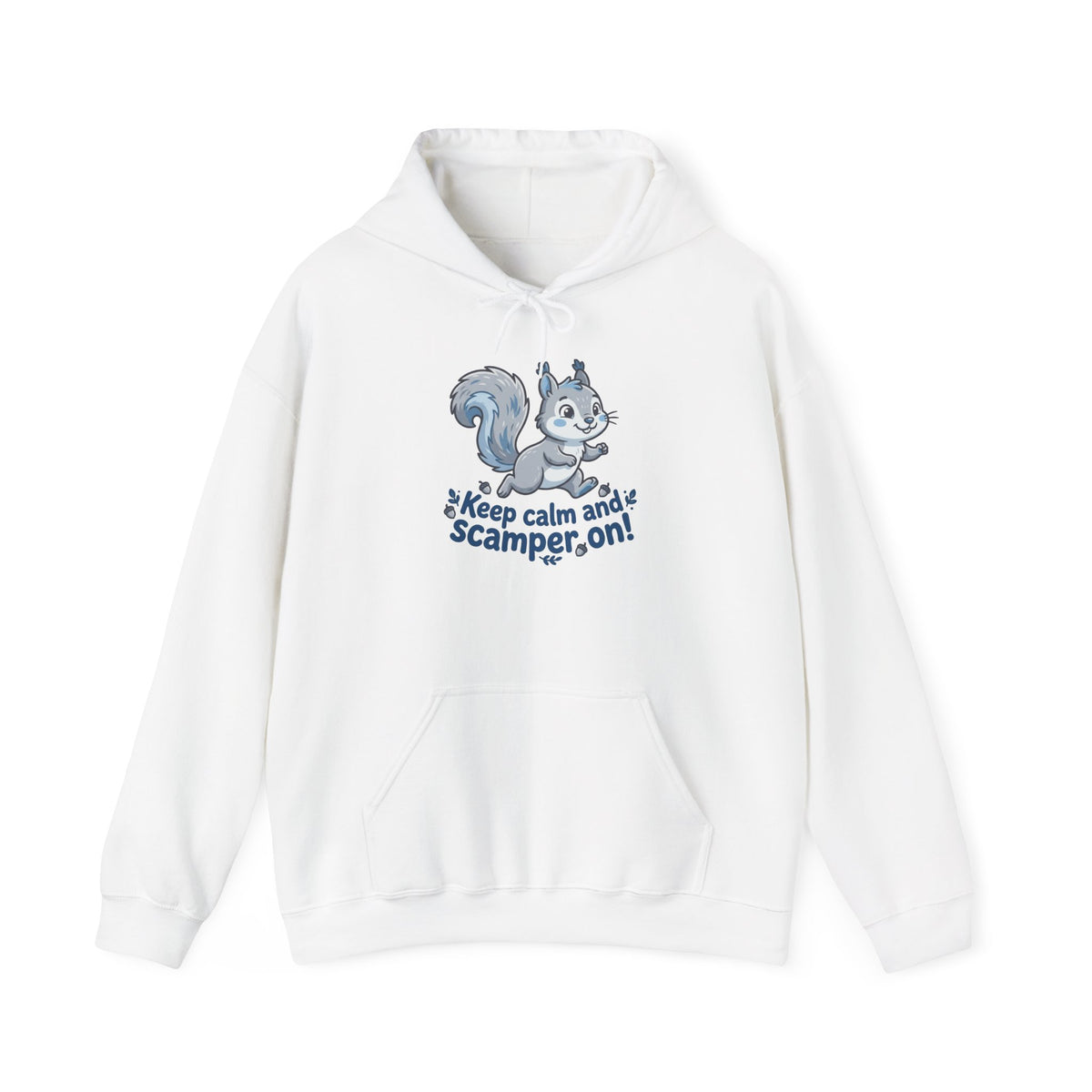 "Keep Calm and Scamper On" Hoodie