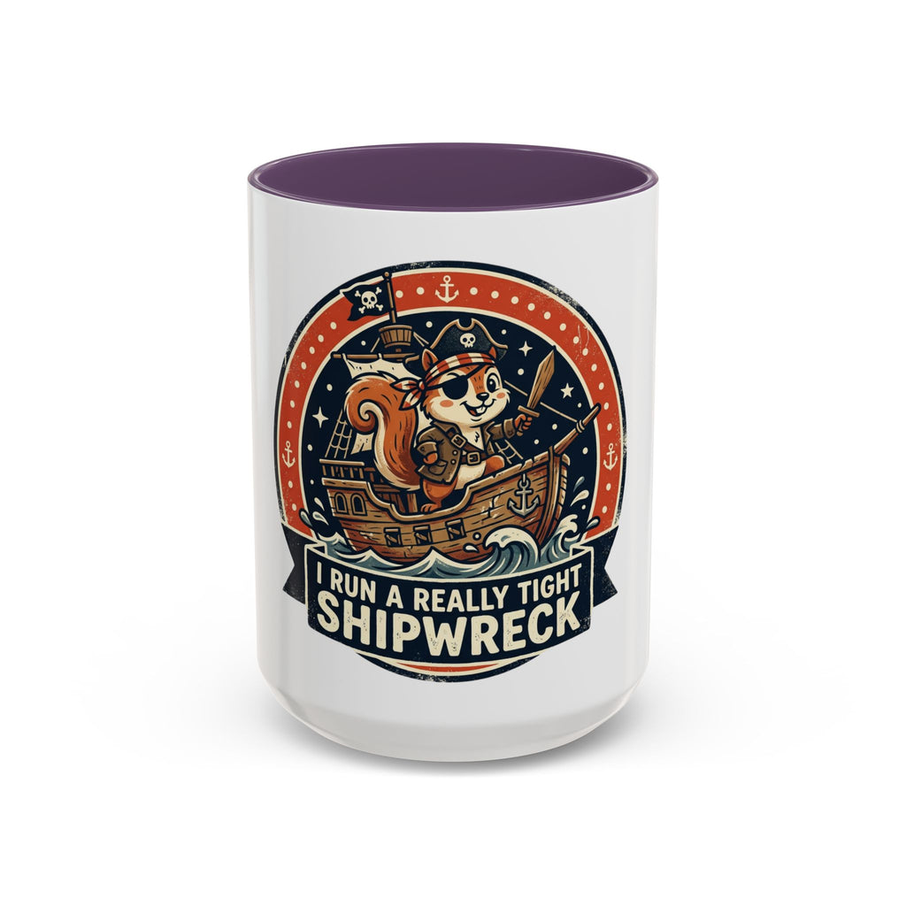 "Tight Shipwreck" Nautical Squirrel Coffee Mug