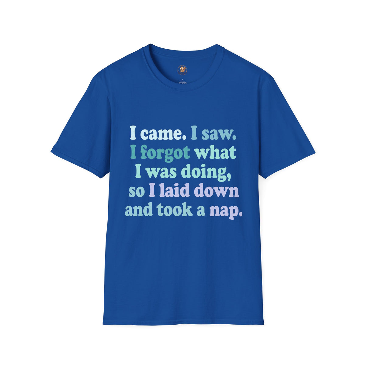 “I Came, I Saw” Unisex Softstyle T-Shirt