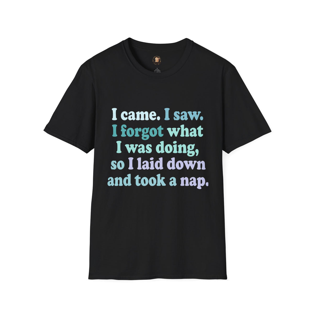 “I Came, I Saw” Unisex Softstyle T-Shirt