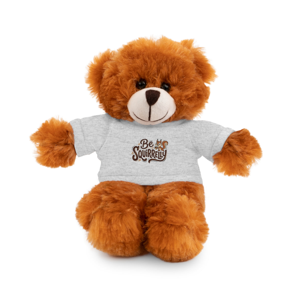 “Be Squirrelly” Stuffed Animal