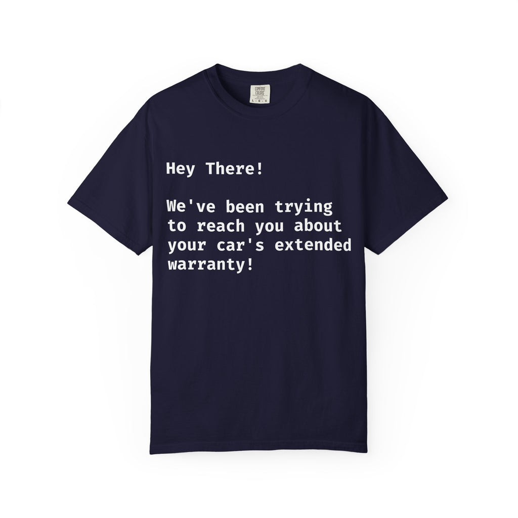 "Car Warranty" Unisex Tee