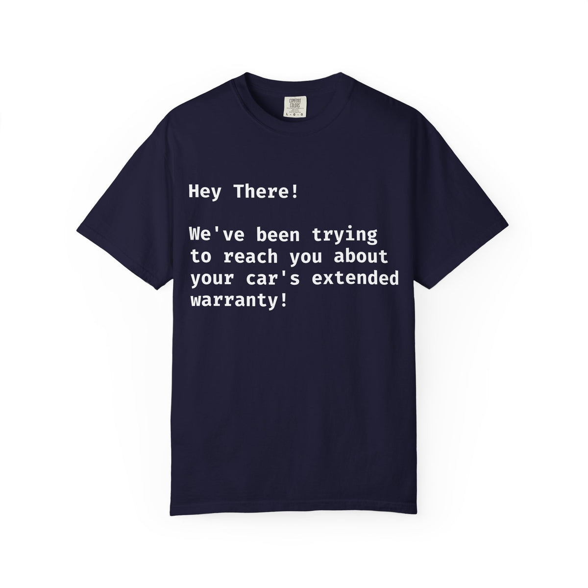 "Car Warranty" Unisex Tee