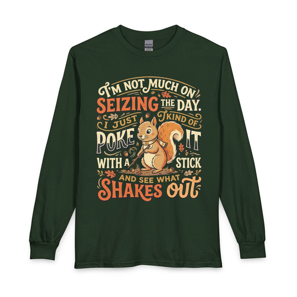 “Seize the Day-Stick” Unisex Long Sleeve T-Shirt