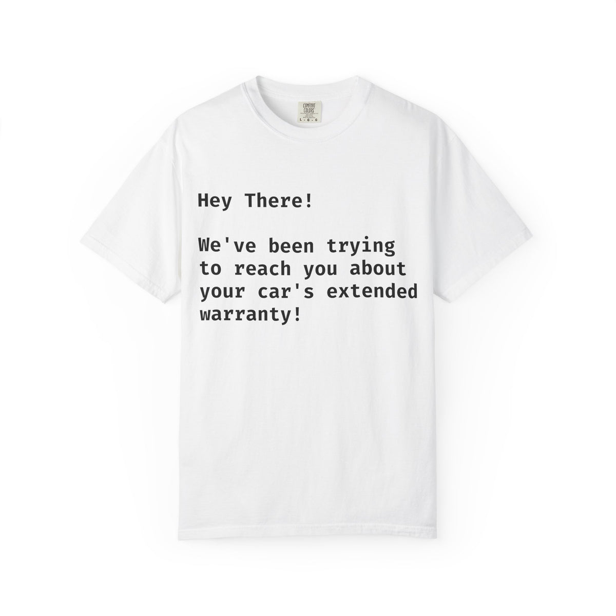 "Car Warranty" Unisex Tee