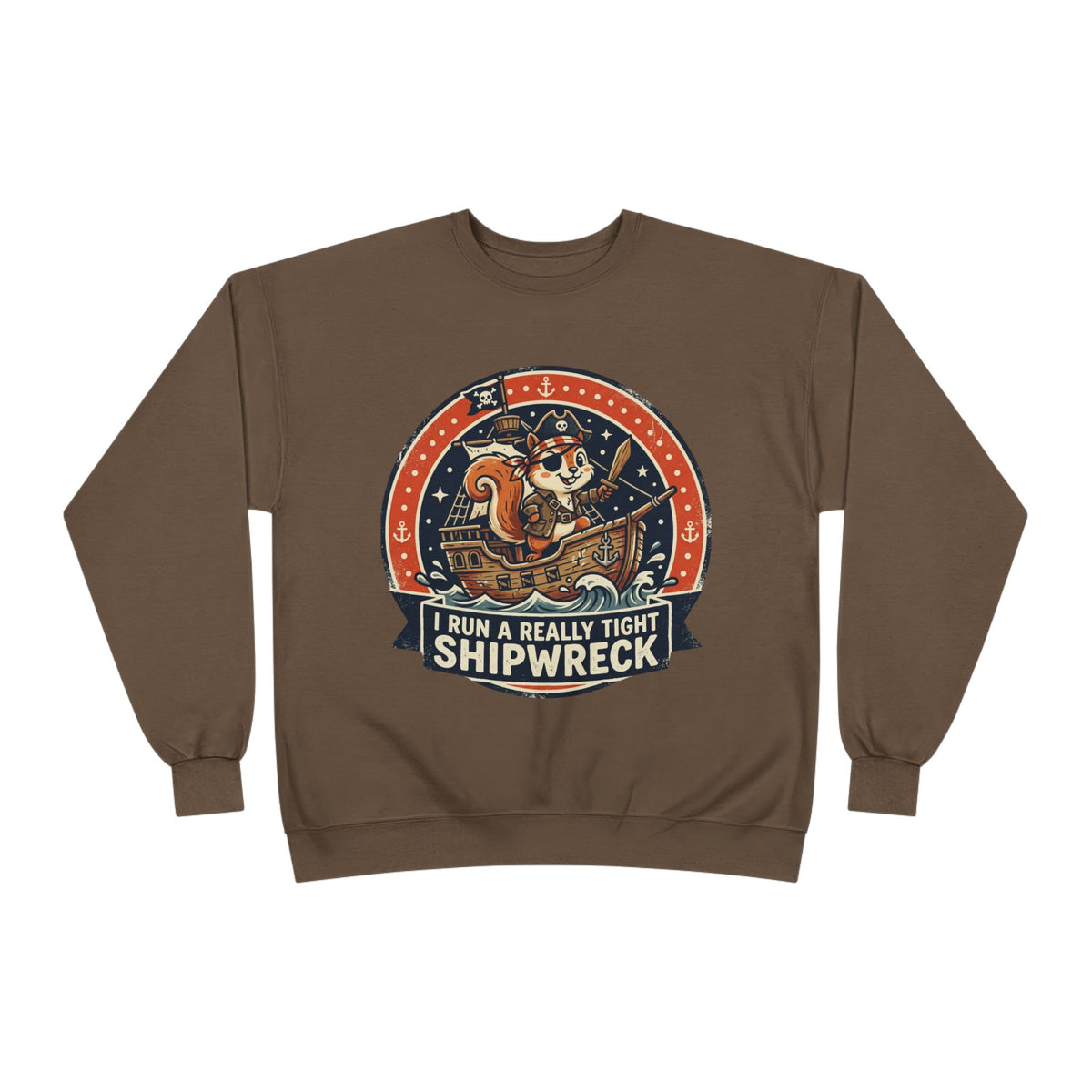 “Tight Shipwreck” Unisex EcoSmart® Crewneck Sweatshirt