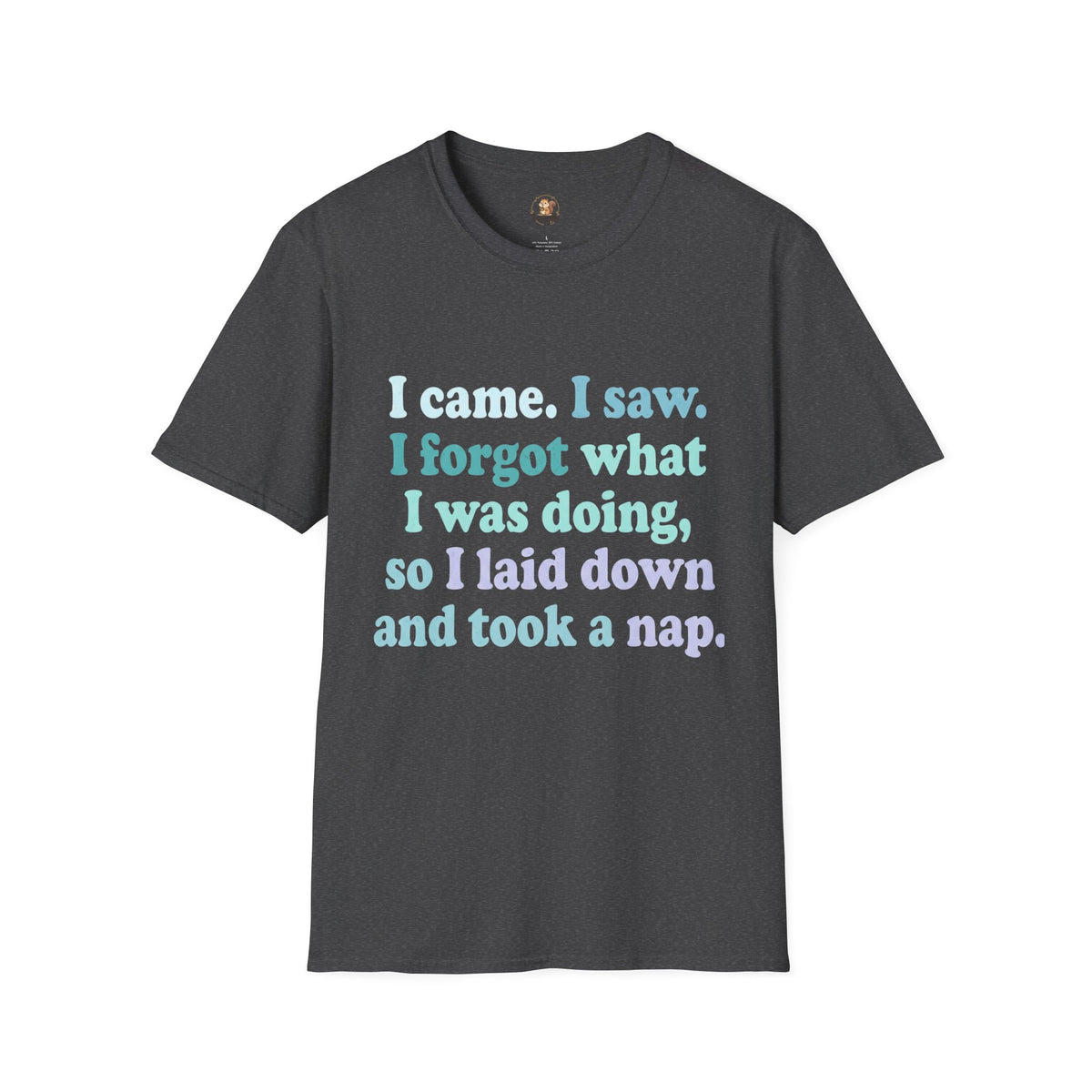 “I Came, I Saw” Unisex Softstyle T-Shirt