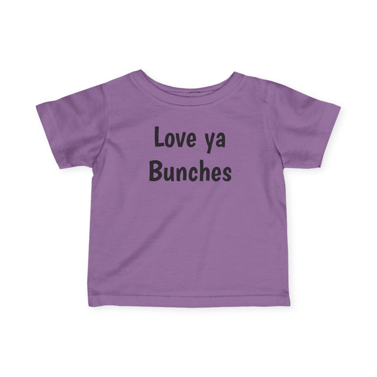 “Love ya Bunches” Infant Fine Jersey Tee