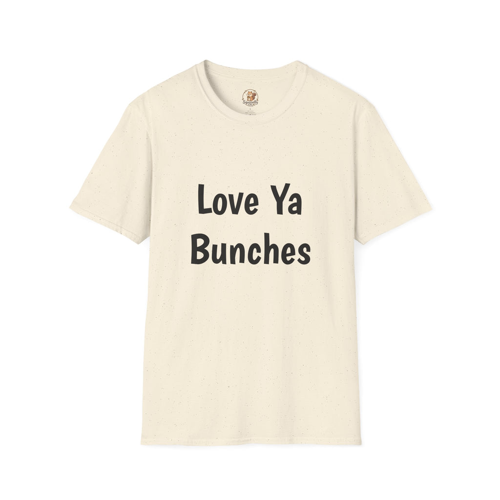 “Love ya Bunches” Adult Unisex Softstyle T-Shirt