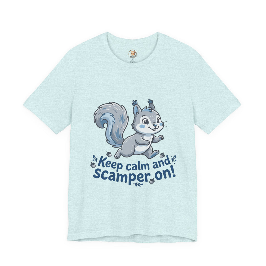 "Keep Calm and Scamper On" Squirrel Unisex Tee
