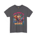 Motivational Squirrel T-Shirt — "You Have To Do The Work" Retro Fitness Graphic Tee