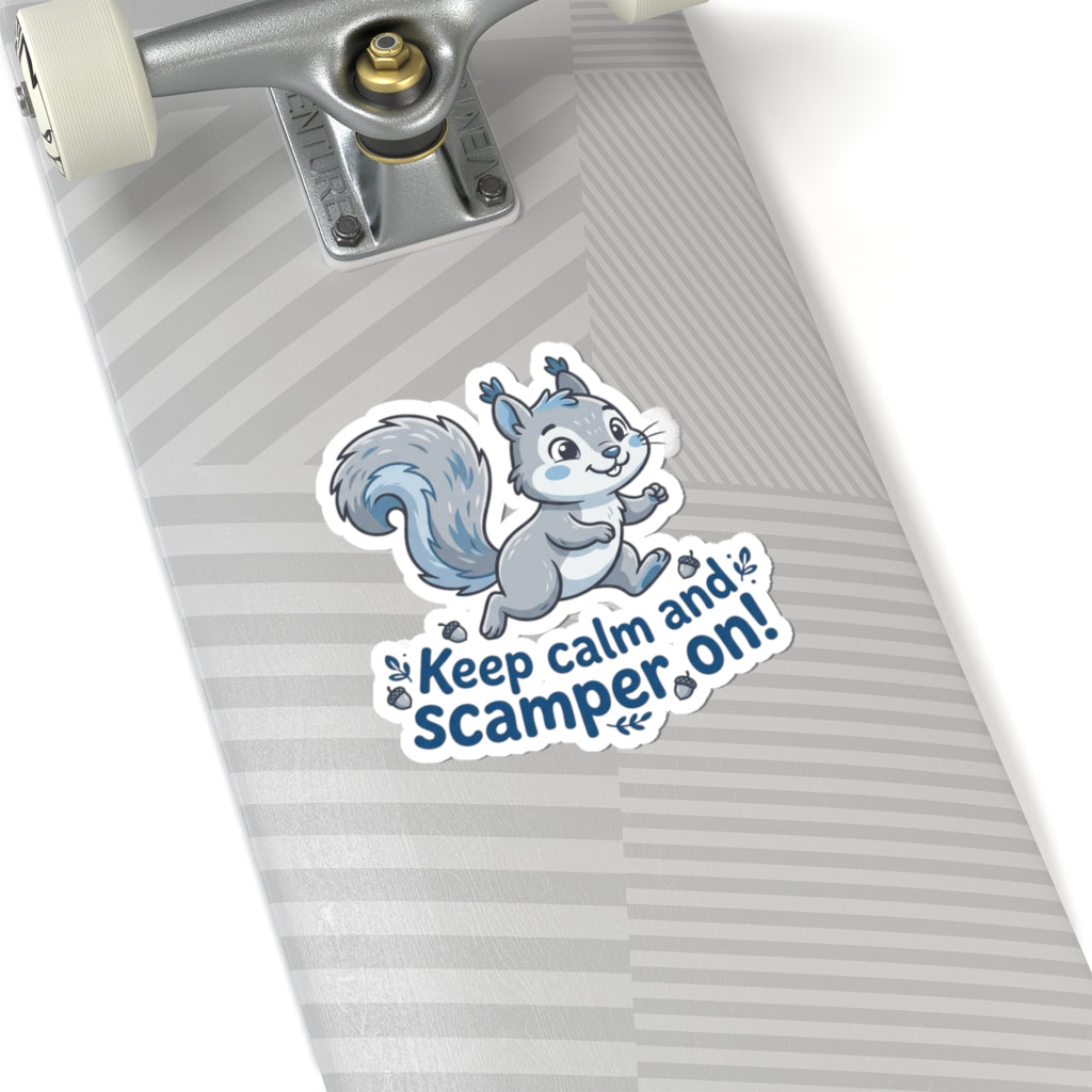 "Keep Calm and Scamper On" Kiss-Cut Sticker for Laptops, Water Bottles, Planners