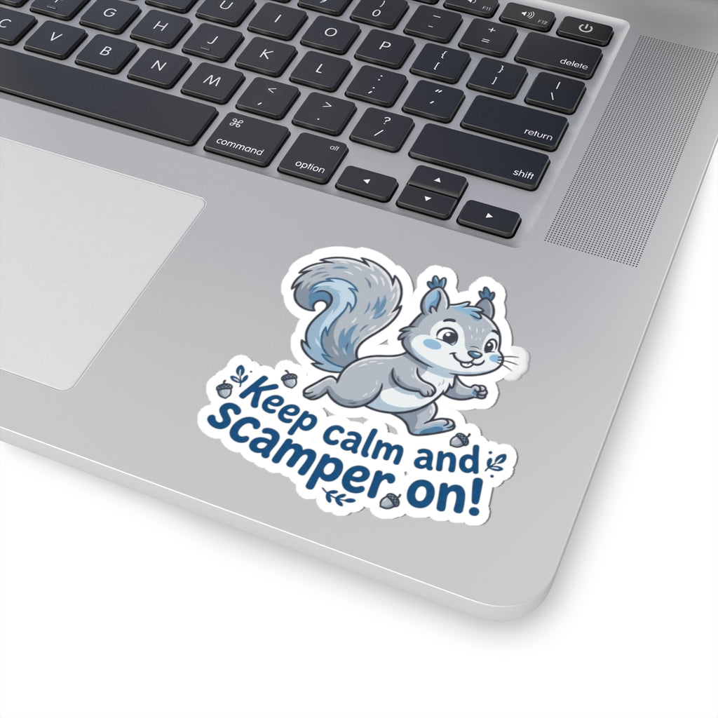 "Keep Calm and Scamper On" Kiss-Cut Sticker for Laptops, Water Bottles, Planners