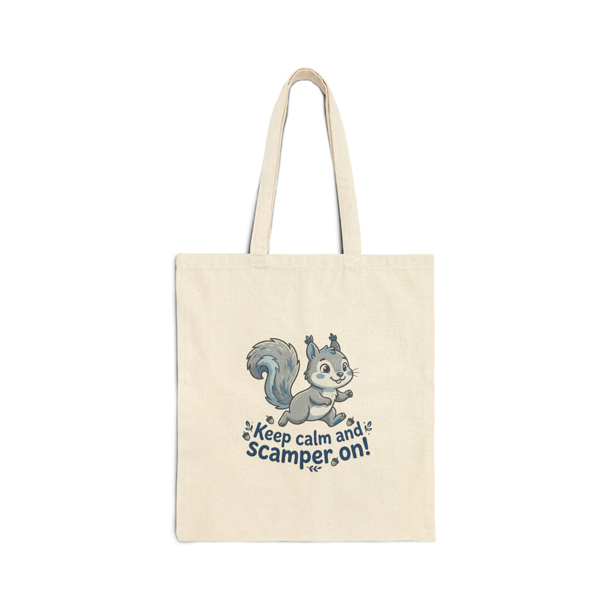 "Keep Calm and Scamper On" Canvas Tote Bag
