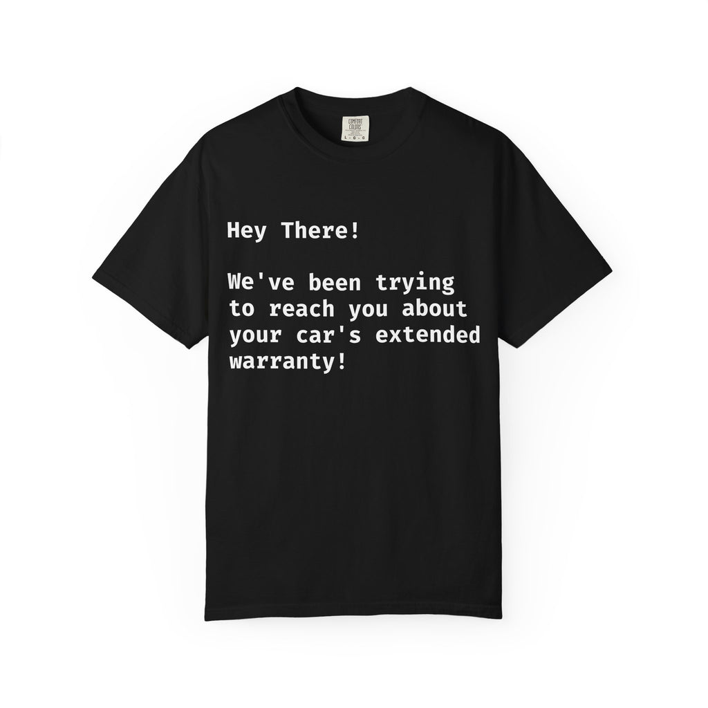 "Car Warranty" Unisex Tee
