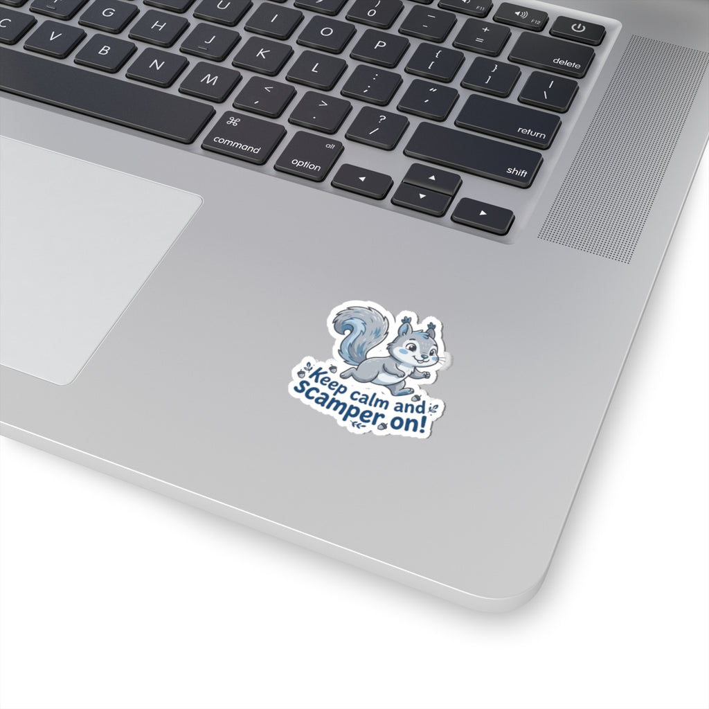"Keep Calm and Scamper On" Kiss-Cut Sticker for Laptops, Water Bottles, Planners