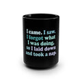 “I Came, I Saw” Black Mug, 15oz