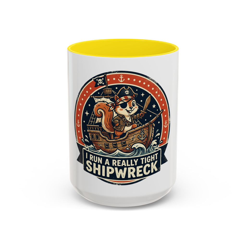 "Tight Shipwreck" Nautical Squirrel Coffee Mug